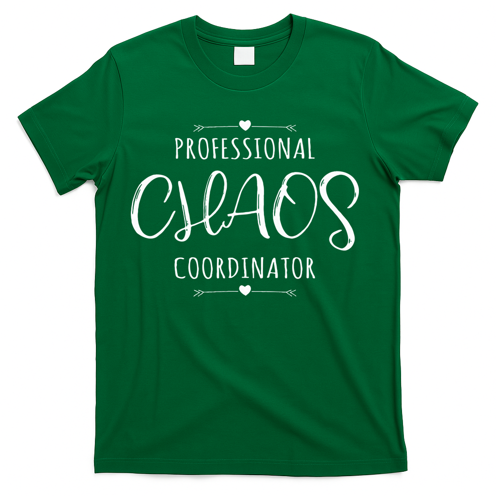Professional Chaos Coordinator Funny Mom Mother's Day T-Shirt