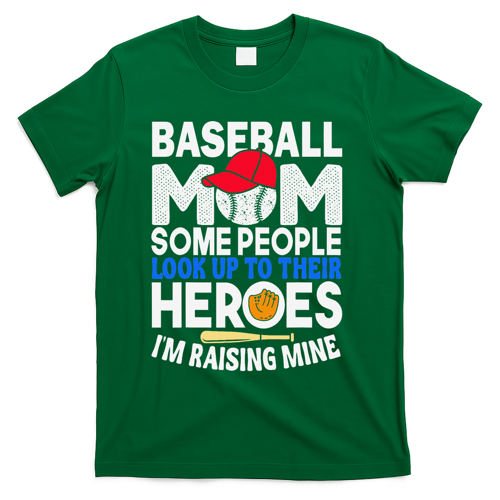 Proud Baseball Mom Raising My Hero Funny Mothers Day T-Shirt