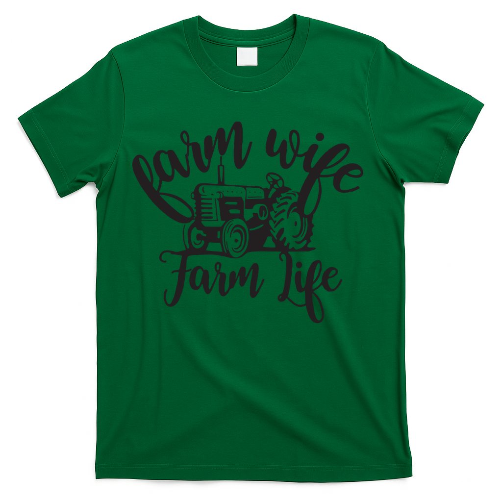Farm Wife Farm Life Farmer Wife T-Shirt