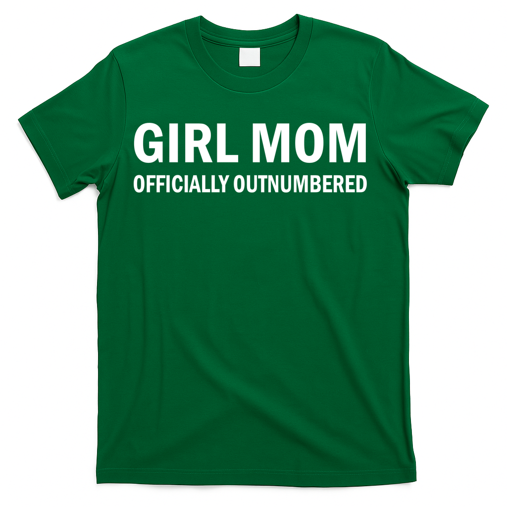 Girl Mom Officially Outnumbered T-Shirt