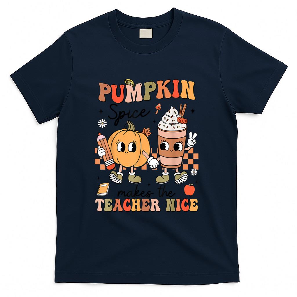 Groovy Pumpkin Spice Makes Teacher Nice Fall Thanksgiving T-Shirt