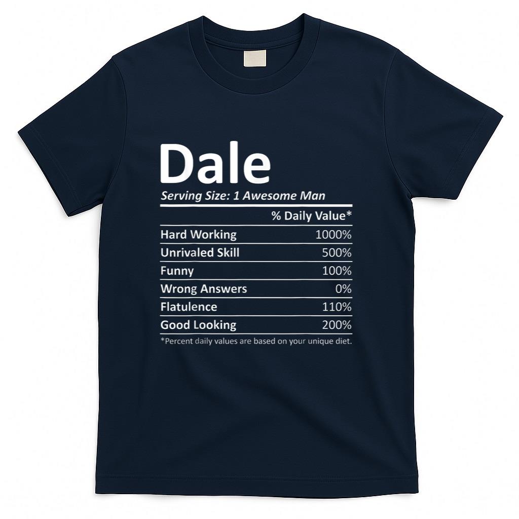 DALE Nutrition Funny Birthday Personalized Name Gift Idea T-Shirt