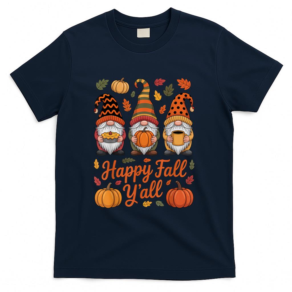 Happy Fall Yall Gnome Pumpkin Autumn Thanksgiving Men Women T-Shirt_1