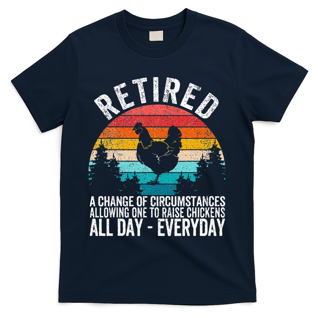 Funny Retired Definition Retirement Plan Raising Chickens T-Shirt