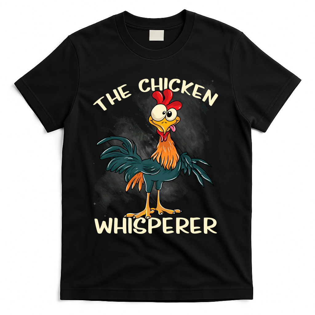 The Chicken Whisperer Funny Farmer T-Shirt