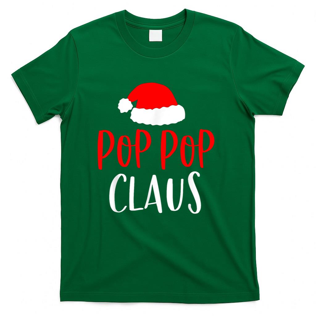 Pop Pop Claus Shirt Funny Christmas Pajamas PJs Grandpa Gift T-Shirt