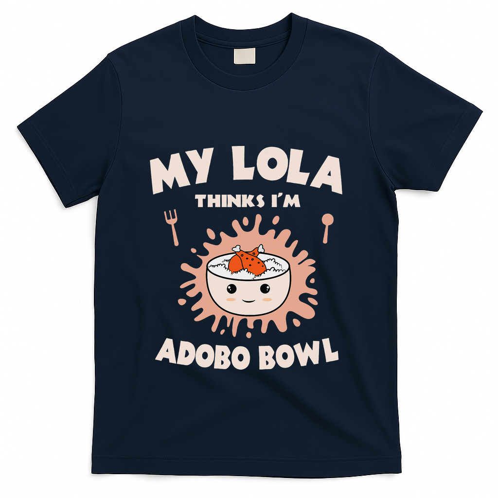 Adobo Bowl Chicken Lola Cuisine Philippine Flag Grandma T-Shirt