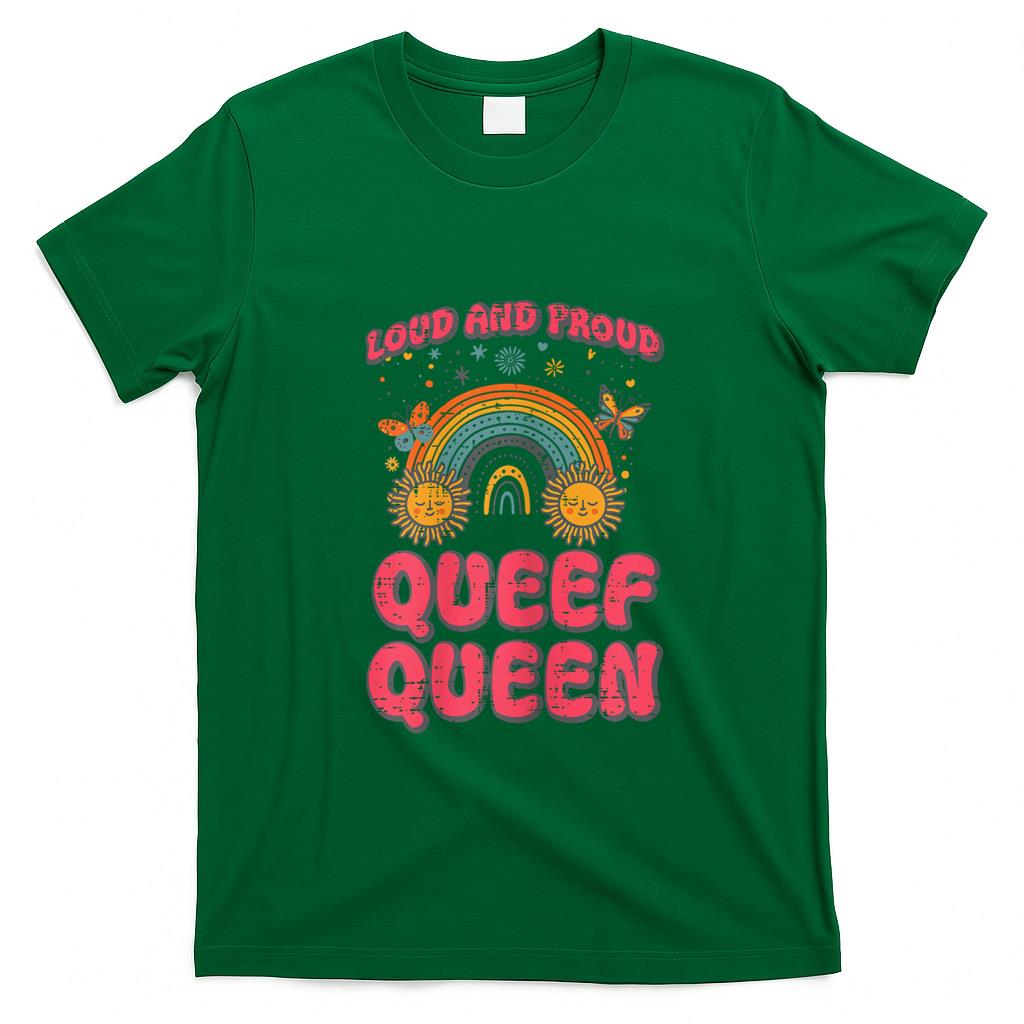 Funny Tees - Inappropriate Proud Queen Rainbow Adult Humor Gag Joke Women T-Shirt