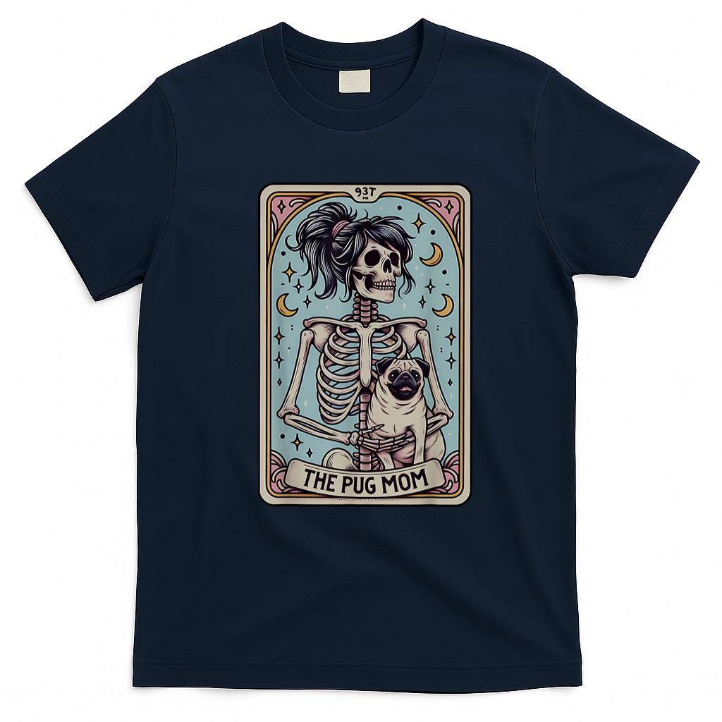 Pet Mom Halloween Shirt - Funny Skeleton Halloween Pug Mom Tarot Card Witchy Vibes T-Shirt