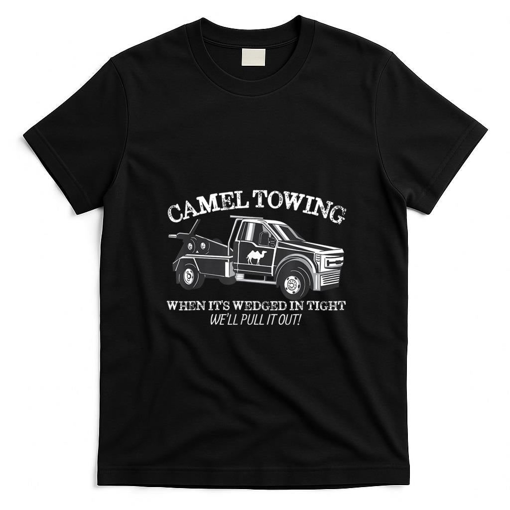 Funny Tees - Camel Towing Inappropriate Humor Adult Humor Camel Towing T-Shirt