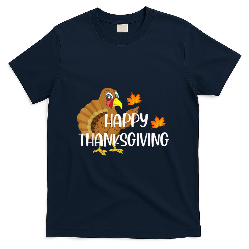 Happy Thanksgiving Turkey Funny Fall Holiday Season T-Shirt