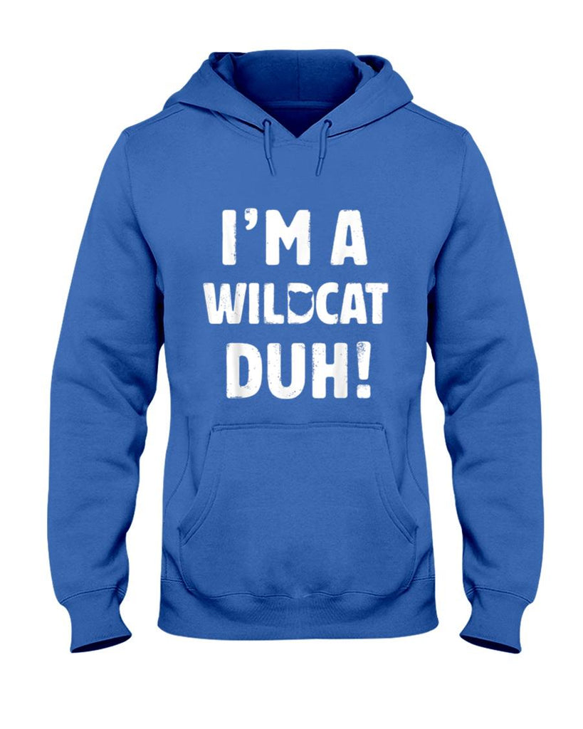 Im A Wildcat Duh Tee Great Halloween And Christmas Gift T-Shirt