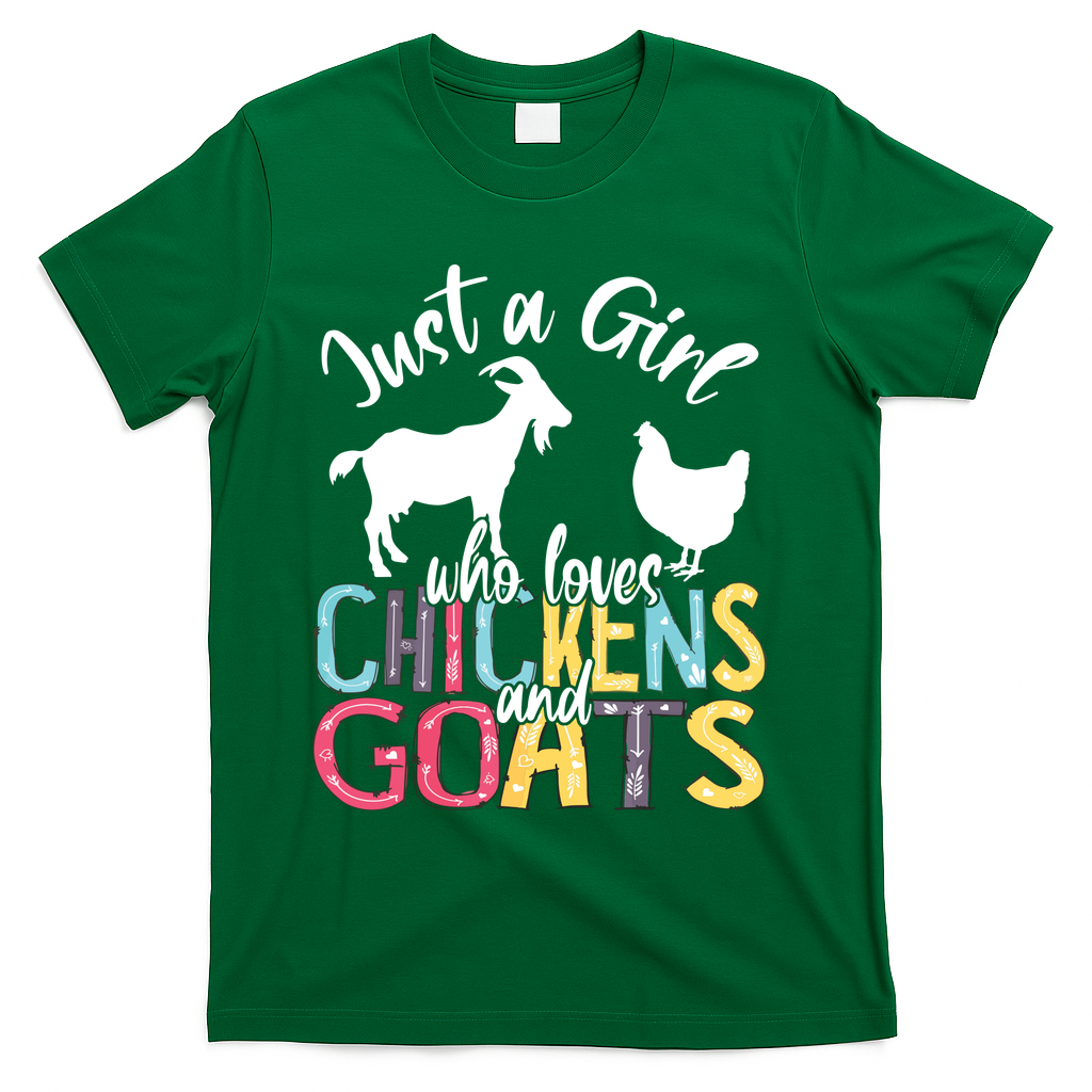 Cute Just A Girl Who Loves Chickens Goats Farmer Girl T-Shirt