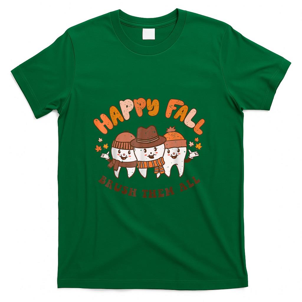 Happy Fall Brush Them All Dentist Teeth Thanksgiving Dental T-Shirt