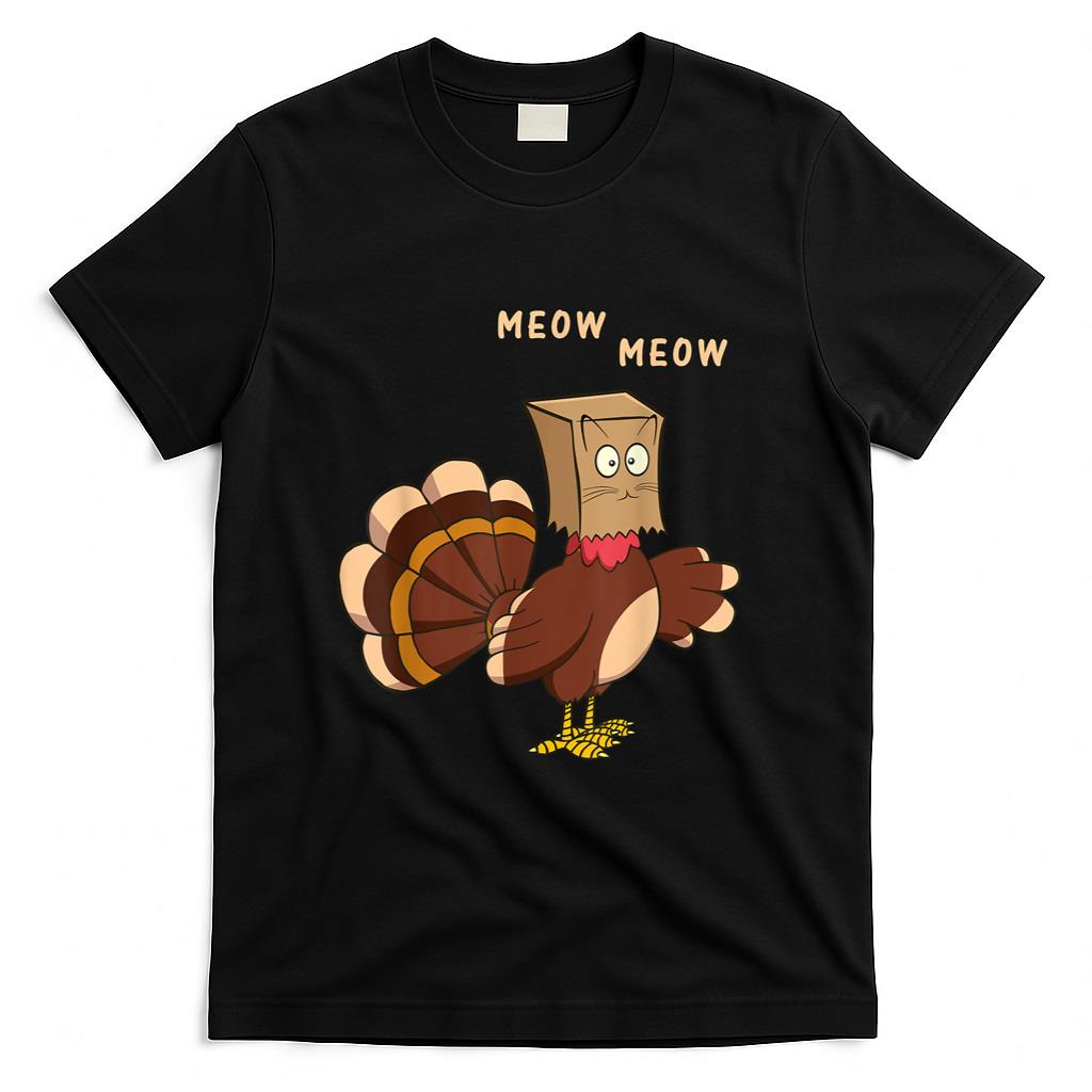 Thanksgiving Cat Funny Fake Cat Meow Thanksgiving Turkey Men Women Girls Kids T-Shirt
