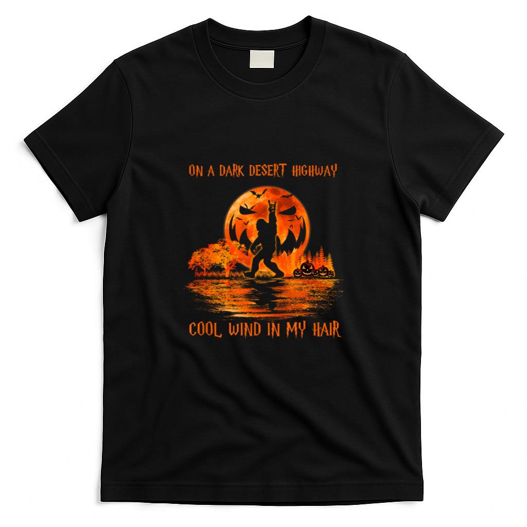 Halloween Shirt - Bigfoot Middle Finger On A Dark Desert Highways Halloween T-Shirt
