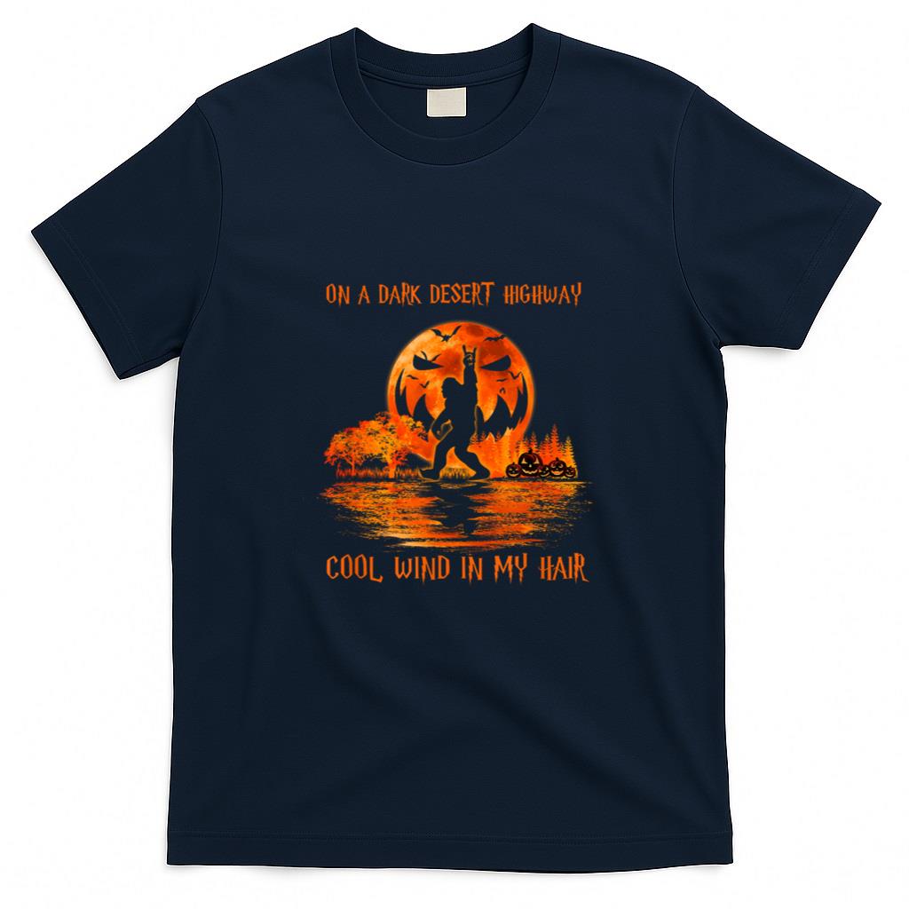 Halloween Shirt - Bigfoot Middle Finger On A Dark Desert Highways Halloween T-Shirt