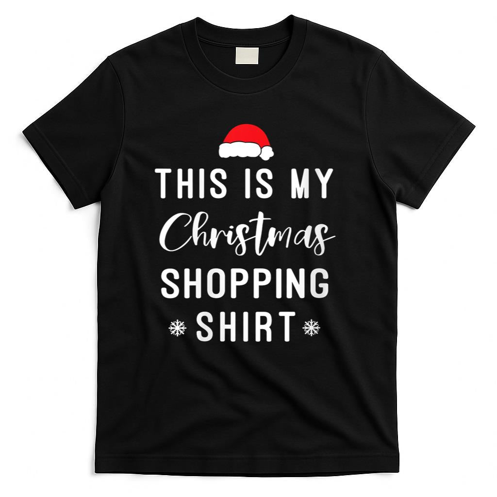 Womens This is My Christmas Shopping Shirt For Mom Funny Christmas V-Neck T-Shirt