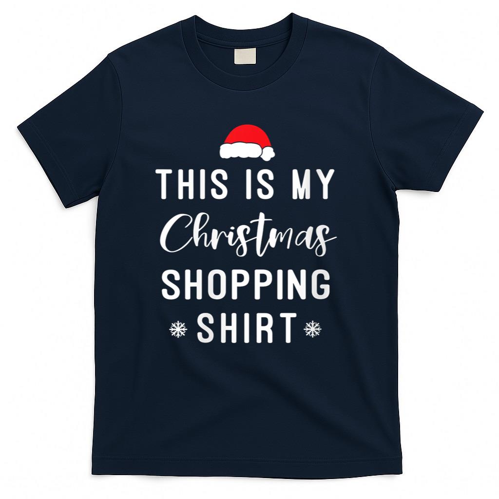 Womens This is My Christmas Shopping Shirt For Mom Funny Christmas V-Neck T-Shirt