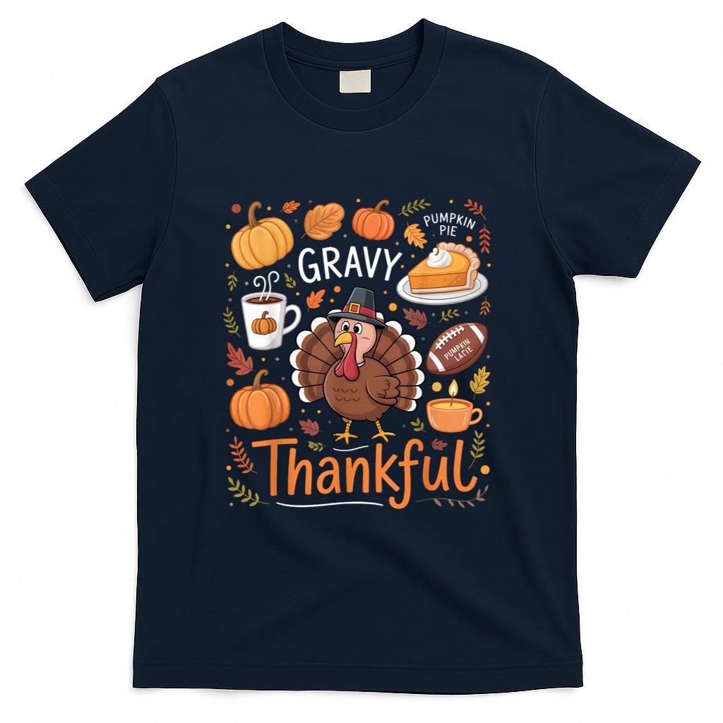 Thanksgiving Thankful Funny Turkey Thanksgiving Men Women T-Shirt
