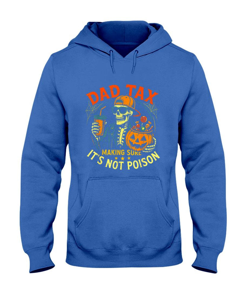 Halloween Shirt - Skeleton Papa, Halloween Dad Tax Making Sure Not Poison T-Shirt