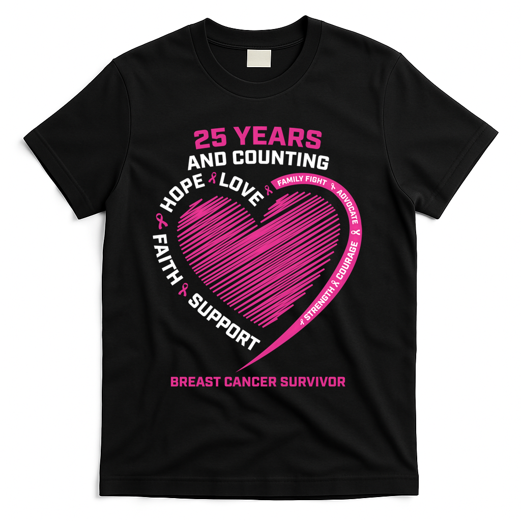 25 Year Survivor Funny Gift Mom Pink Breast Cancer Survivor Gift T-Shirt