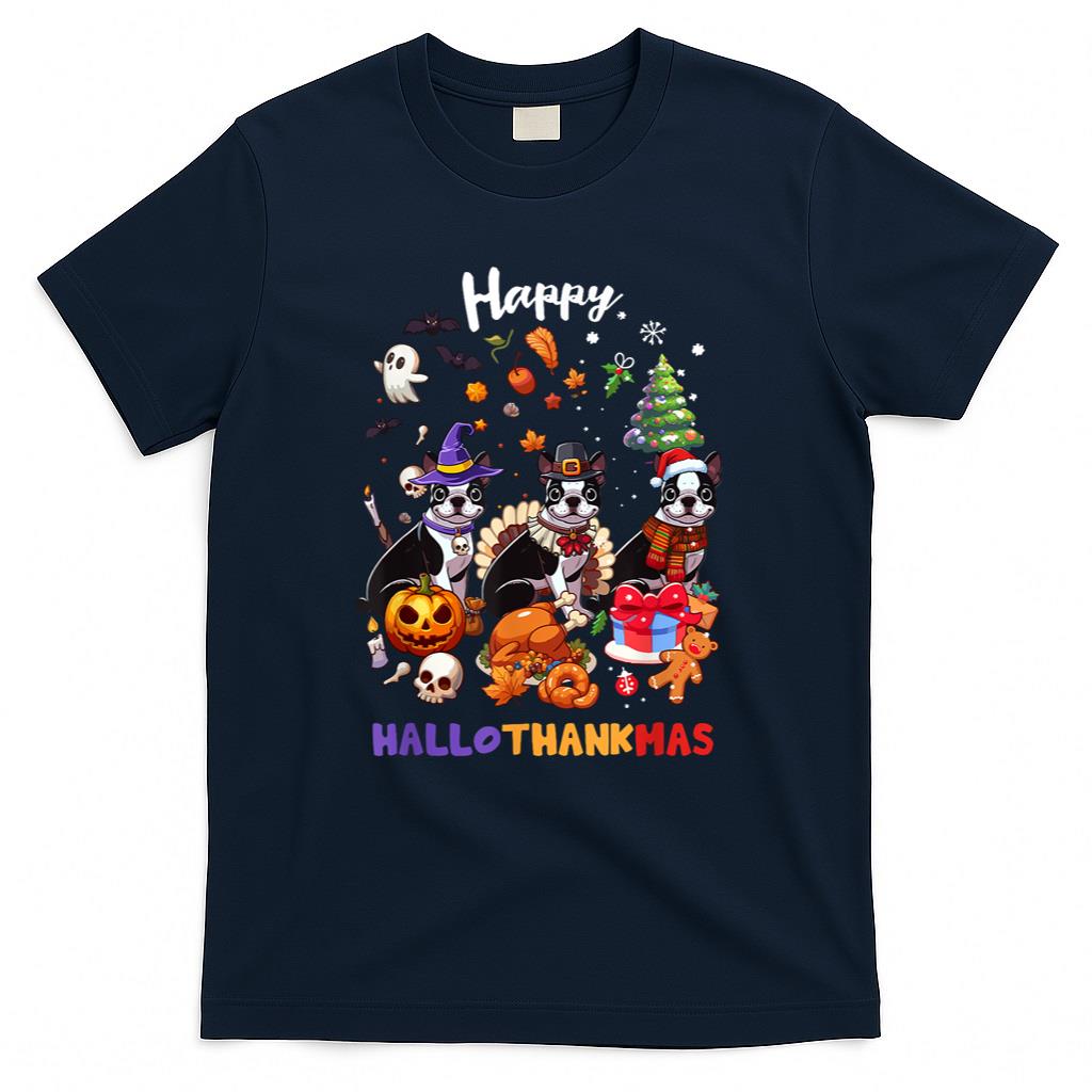 Boston Terrier Dog Christmas Happy Hallothankmas Halloween T-Shirt for Men Women Kids