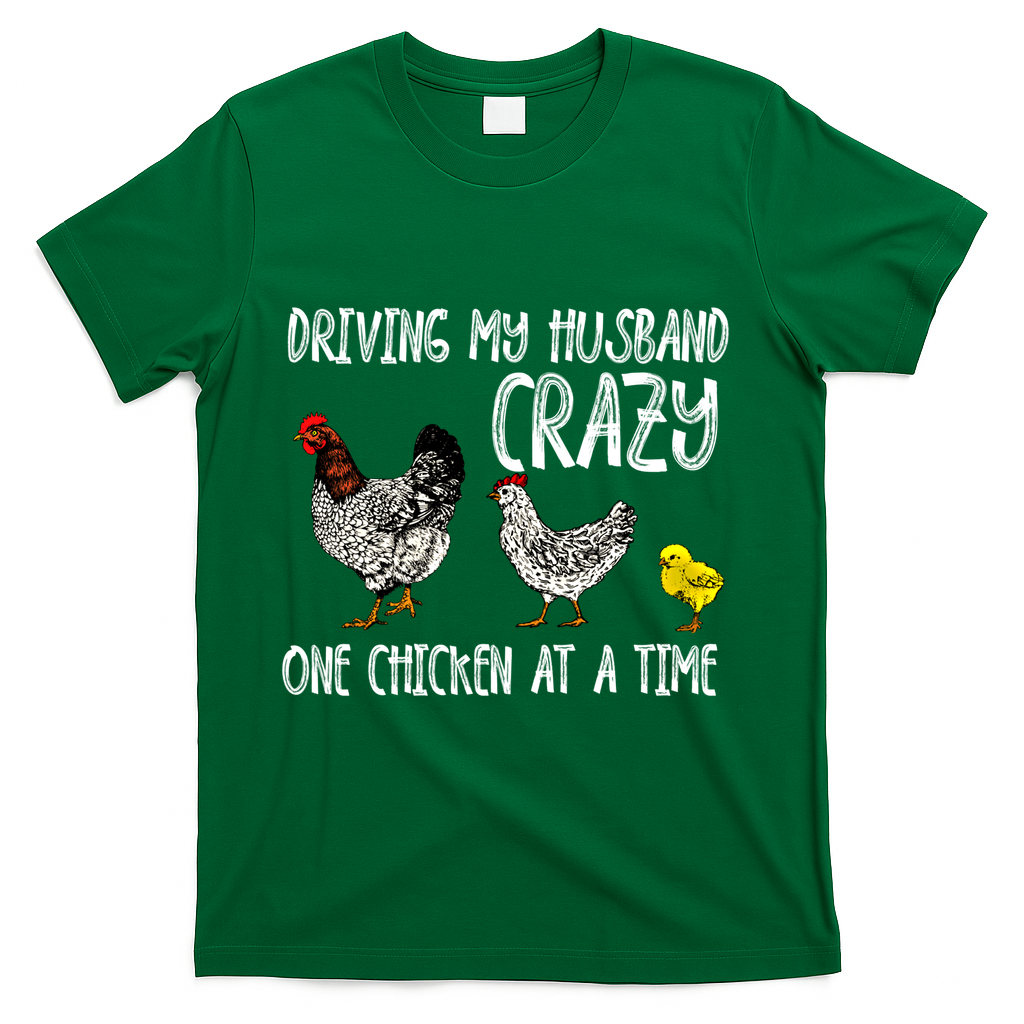 Funny Crazy Chicken Lady Gift For Fowl Animal Lover Gift T-Shirt