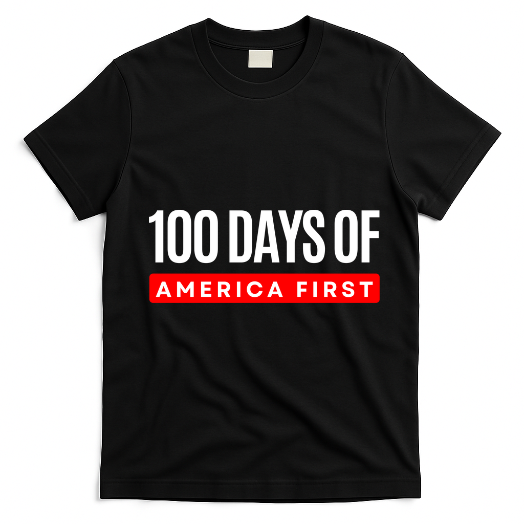 100 Days Of America First Funny Trump T-Shirt - Black