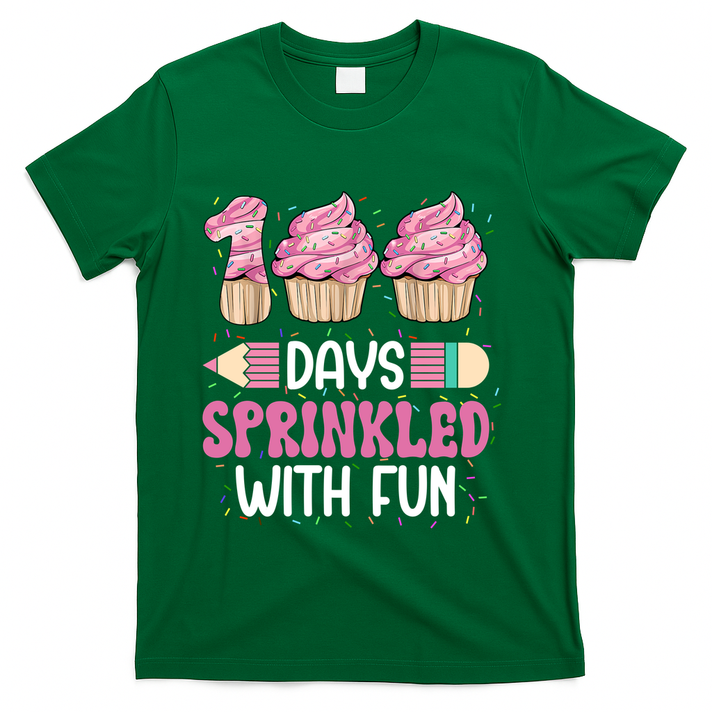 100 Days Sprinkled With Fun Cupcake 100th Day Of School T-Shirt - Green