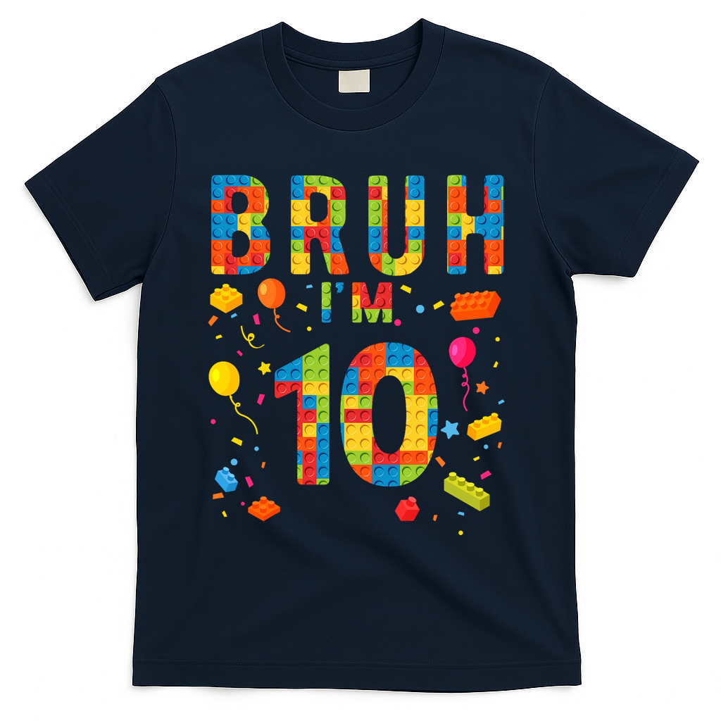 10 Year Old Building Blocks Bruh 10th Birthday Boy T-Shirt - Navy