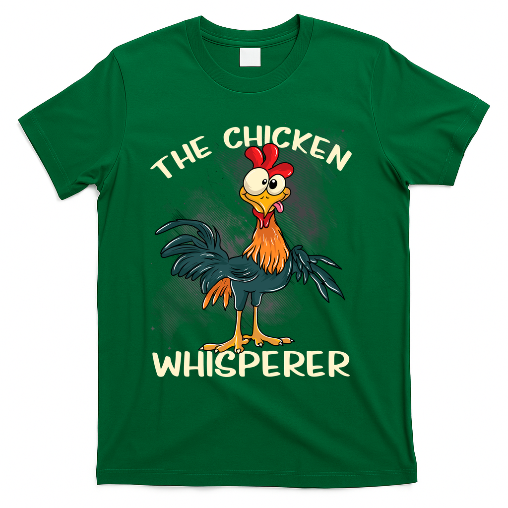 The Chicken Whisperer Funny Farmer T-Shirt