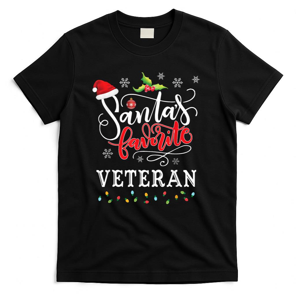 Funny Santas Favorite Veteran Christmas Gift Xmas Hat T-Shirt