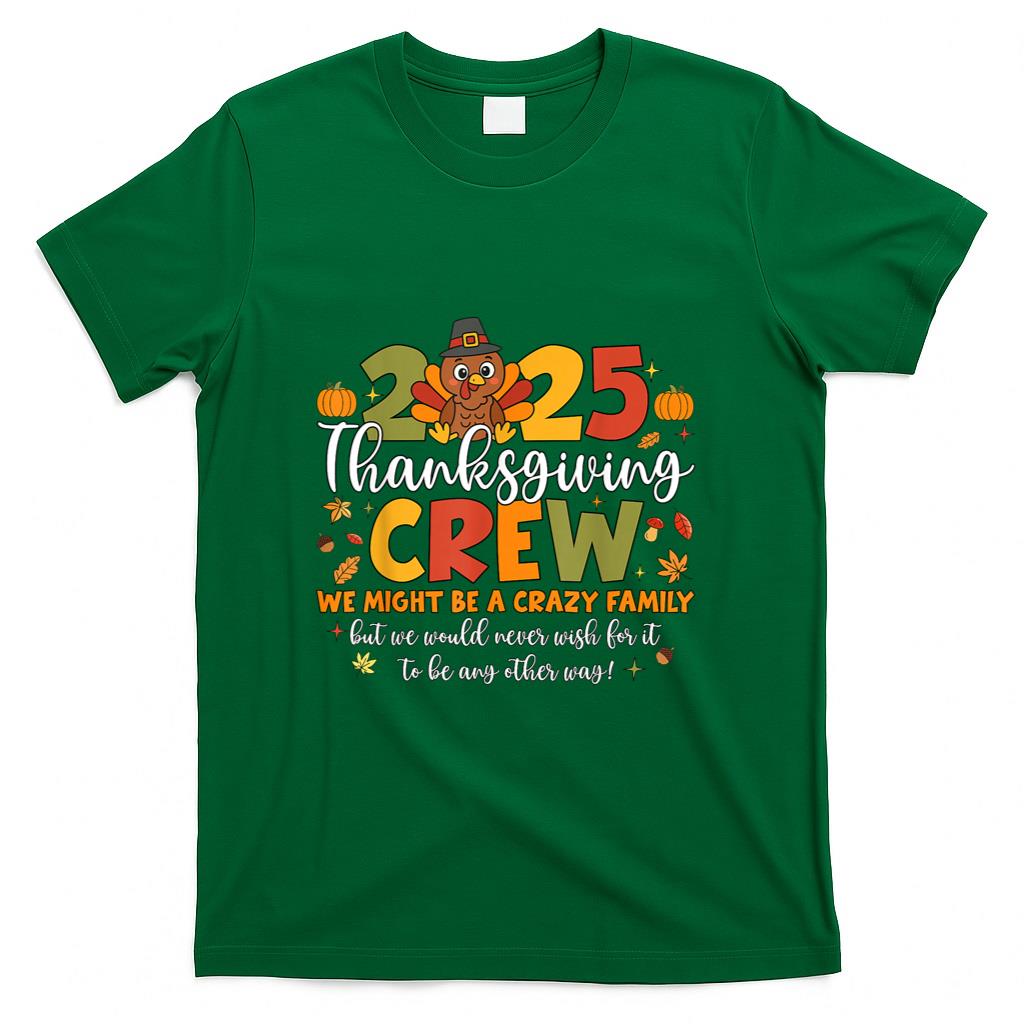 Family Thanksgiving 2025 Thanksgiving Crew Turkey Matching T-Shirt_1