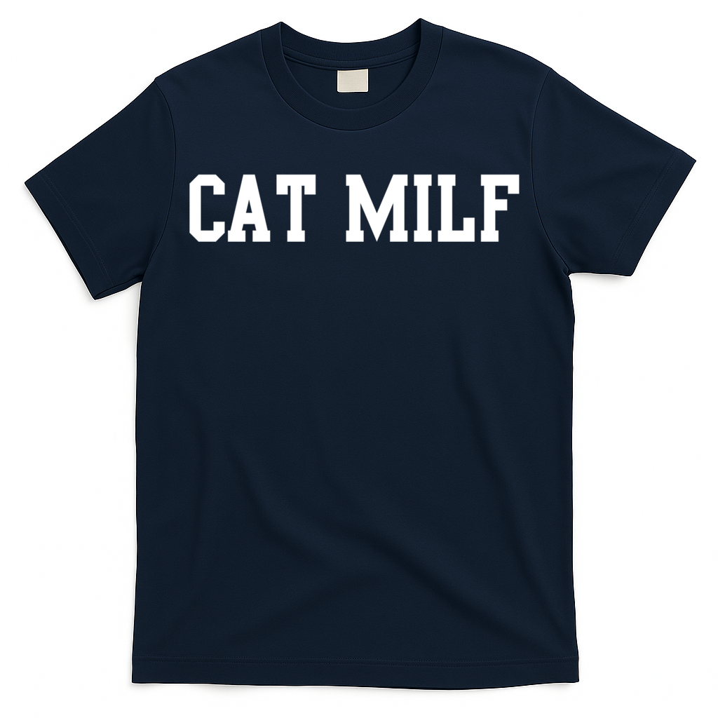 Cat Milf Funny Cat Mom Cat Lovers Cute Gift T-Shirt