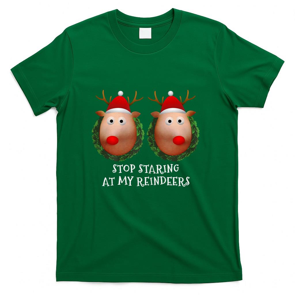 Womens Stop staring at my Reindeers Boobs Ugly Gag Xmas Sweater Short Sleeve T-Shirt