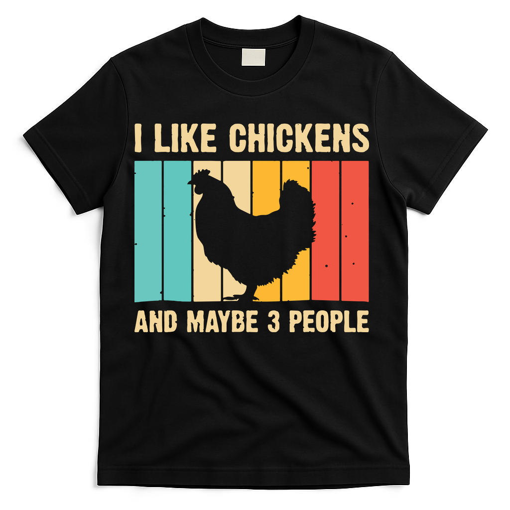 Funny Chicken Design Chicken Lover Men Women Farmers Life T-Shirt