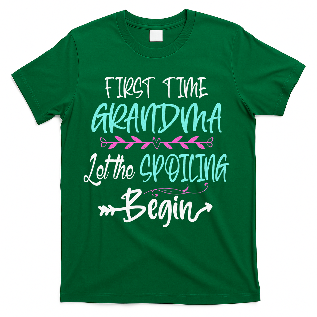 First Time Grandma Let The Spoiling Begin Mother's Day T-Shirt
