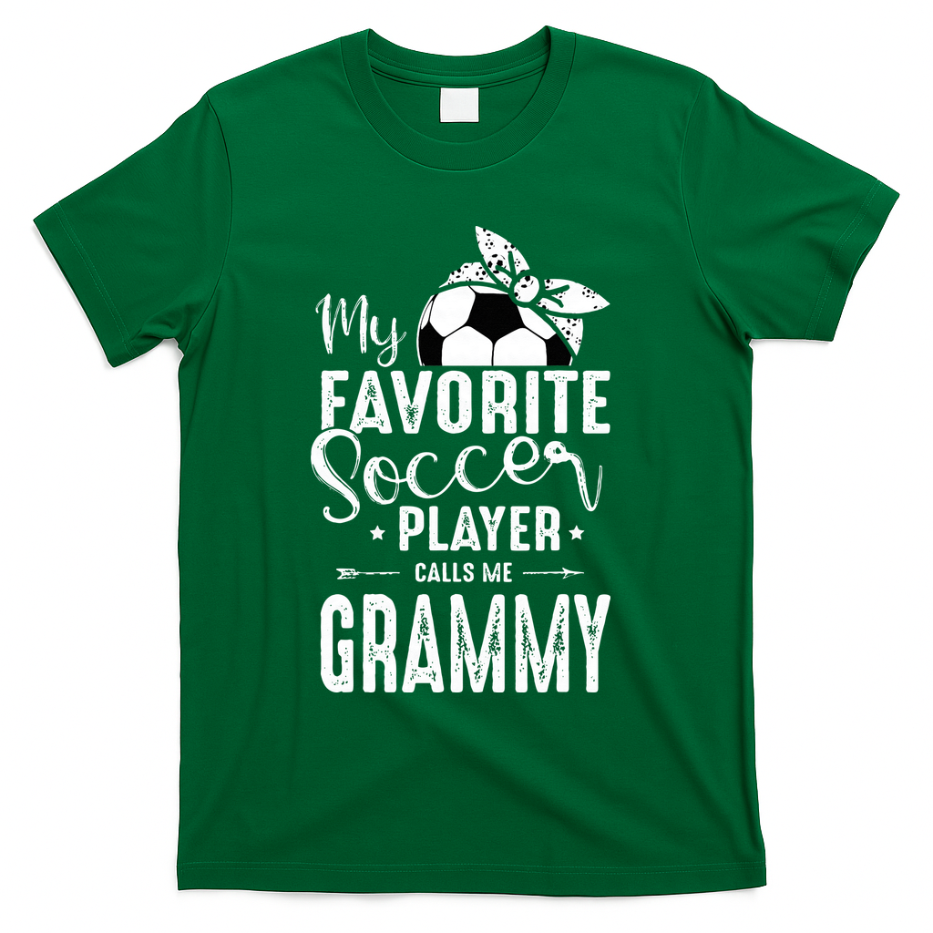 My Favorite Soccer Player Calls Me Grammy T-Shirt