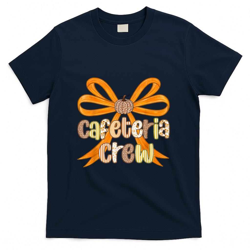 Cafeteria Crew Preppy Coquette Fall Thanksgiving T-Shirt