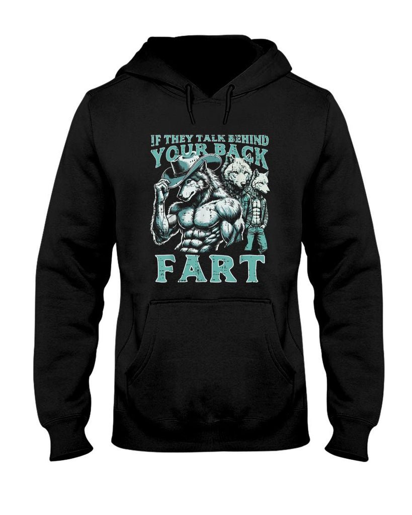 Funny Tees - If They Talk Behind Your Back Fart Alpha Wolf Meme Funny T-Shirt