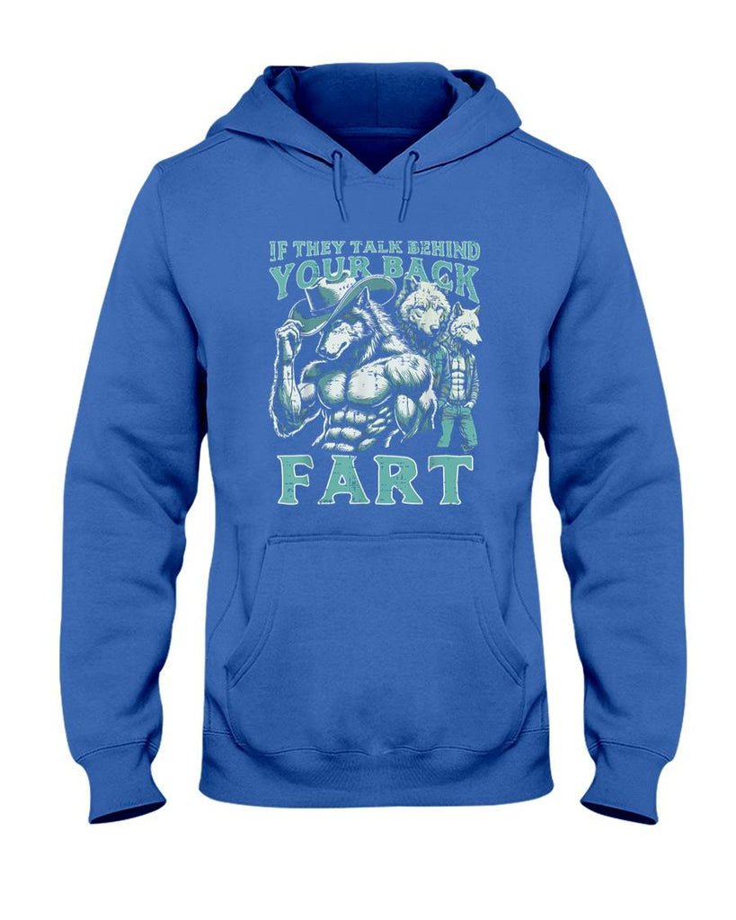 Funny Tees - If They Talk Behind Your Back Fart Alpha Wolf Meme Funny T-Shirt