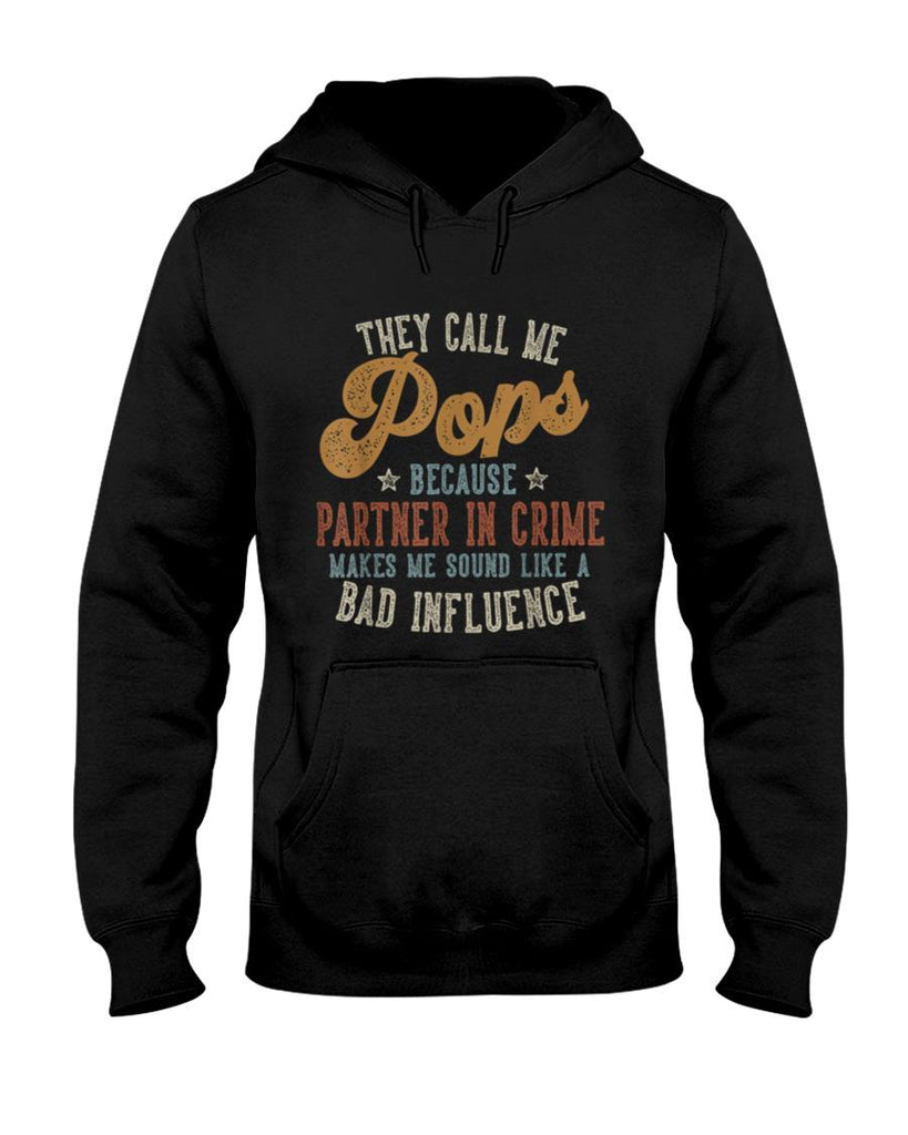 They Call Me Pops Funny Fathers Day Pops T-Shirt