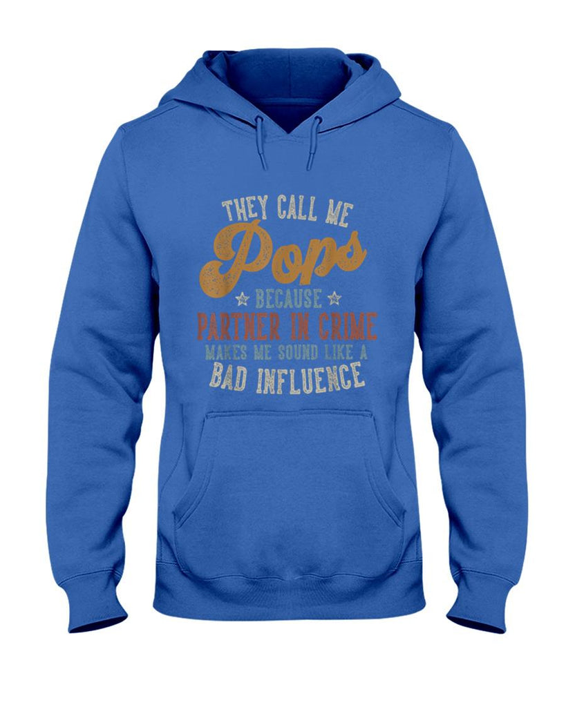 They Call Me Pops Funny Fathers Day Pops T-Shirt