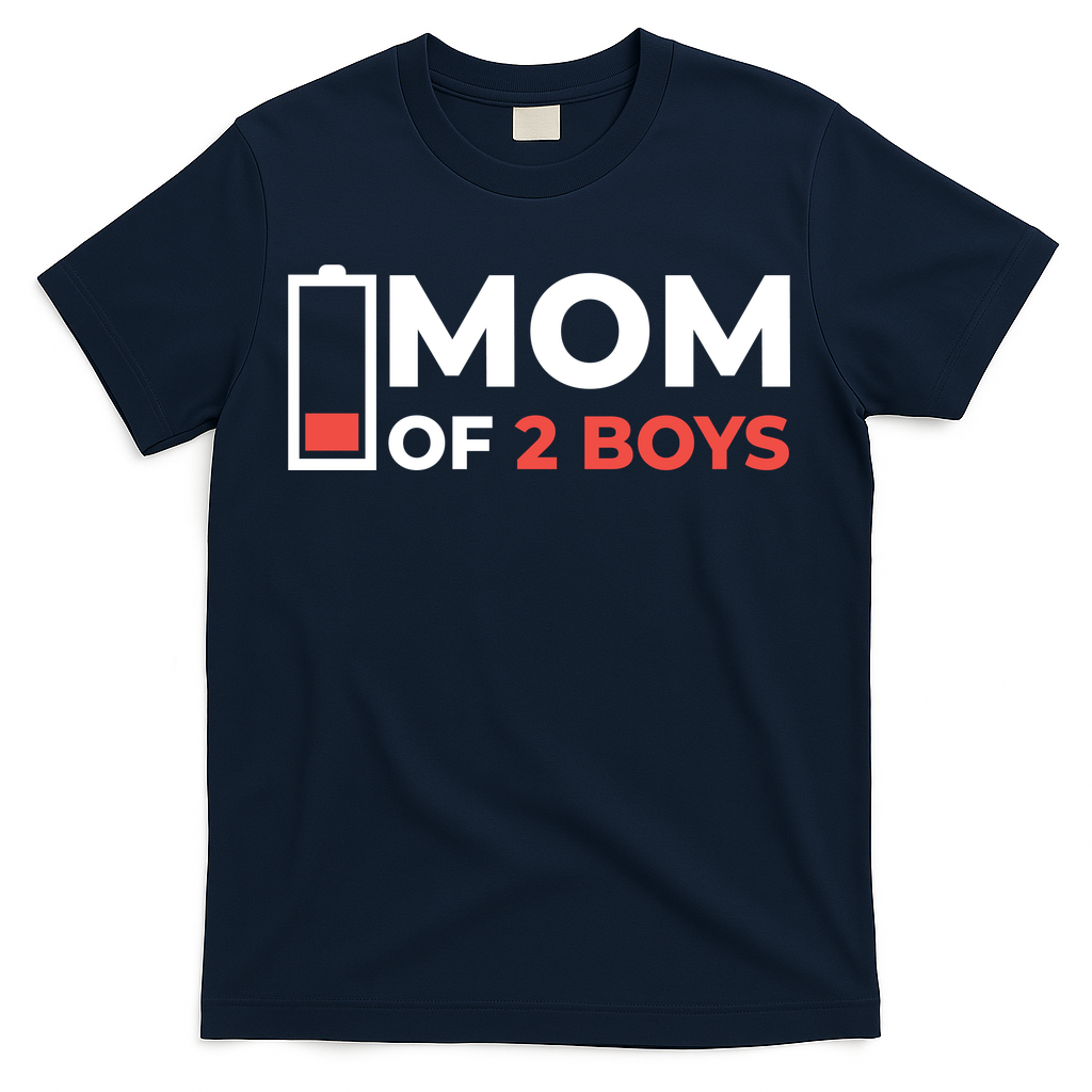Mom Of 2 Boys Low Battery T-Shirt