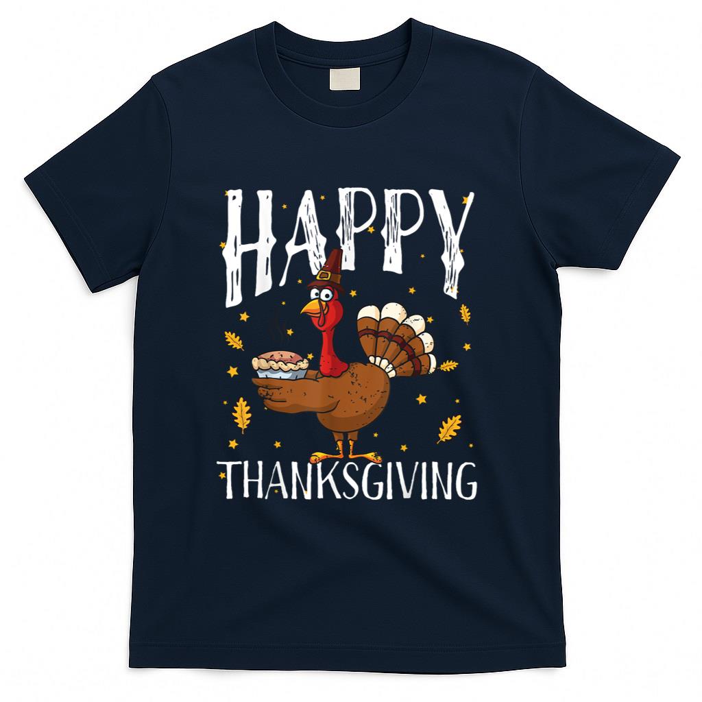 Happy Thanksgiving Turkey Pumpkin Pie Shirt Boys Girls Women T-Shirt