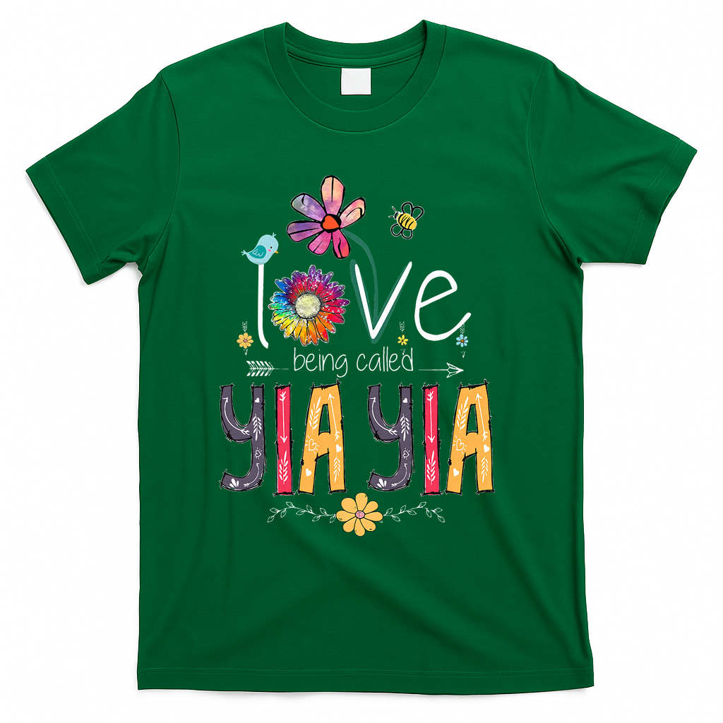 I Love Being Called YIA YIA Mimi Grandma Mother's Day T-Shirt