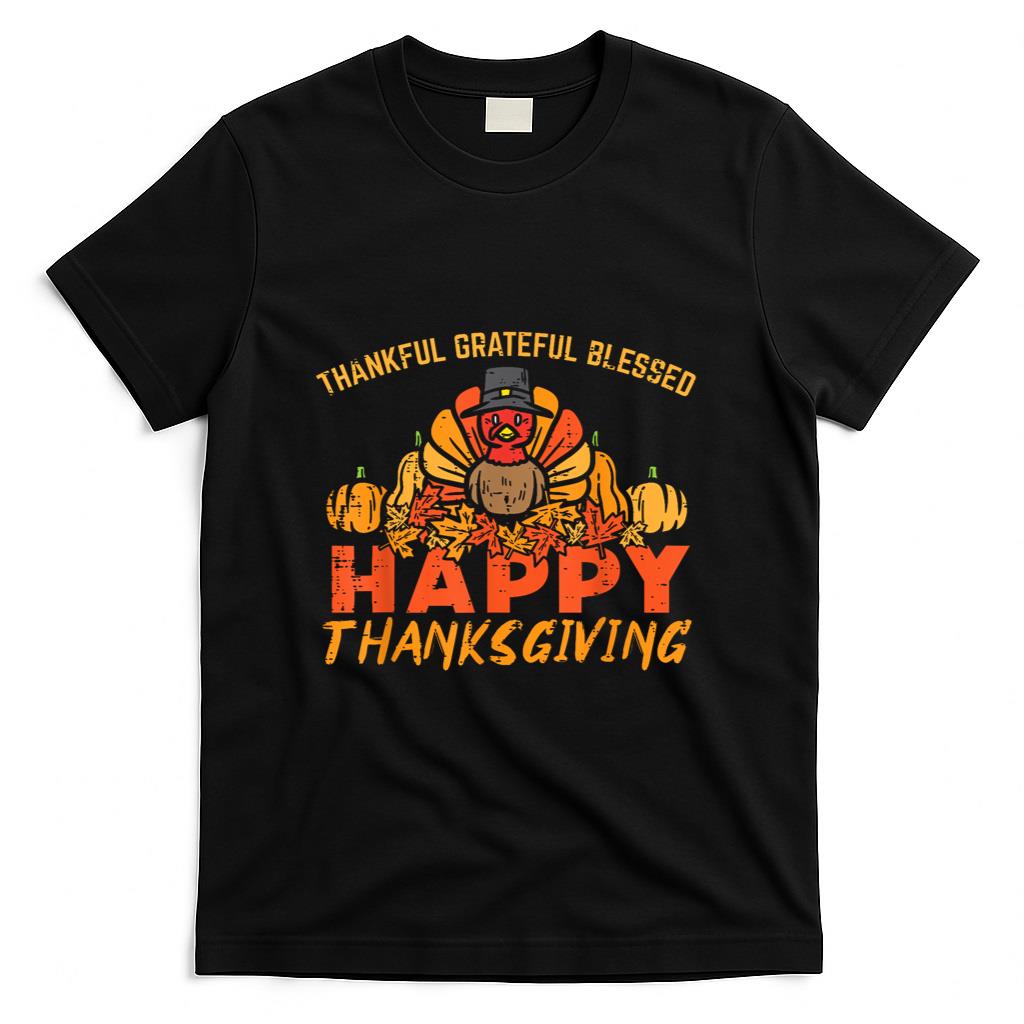 Thankful Grateful Blessed Happy Thanksgiving Turkey Women T-Shirt