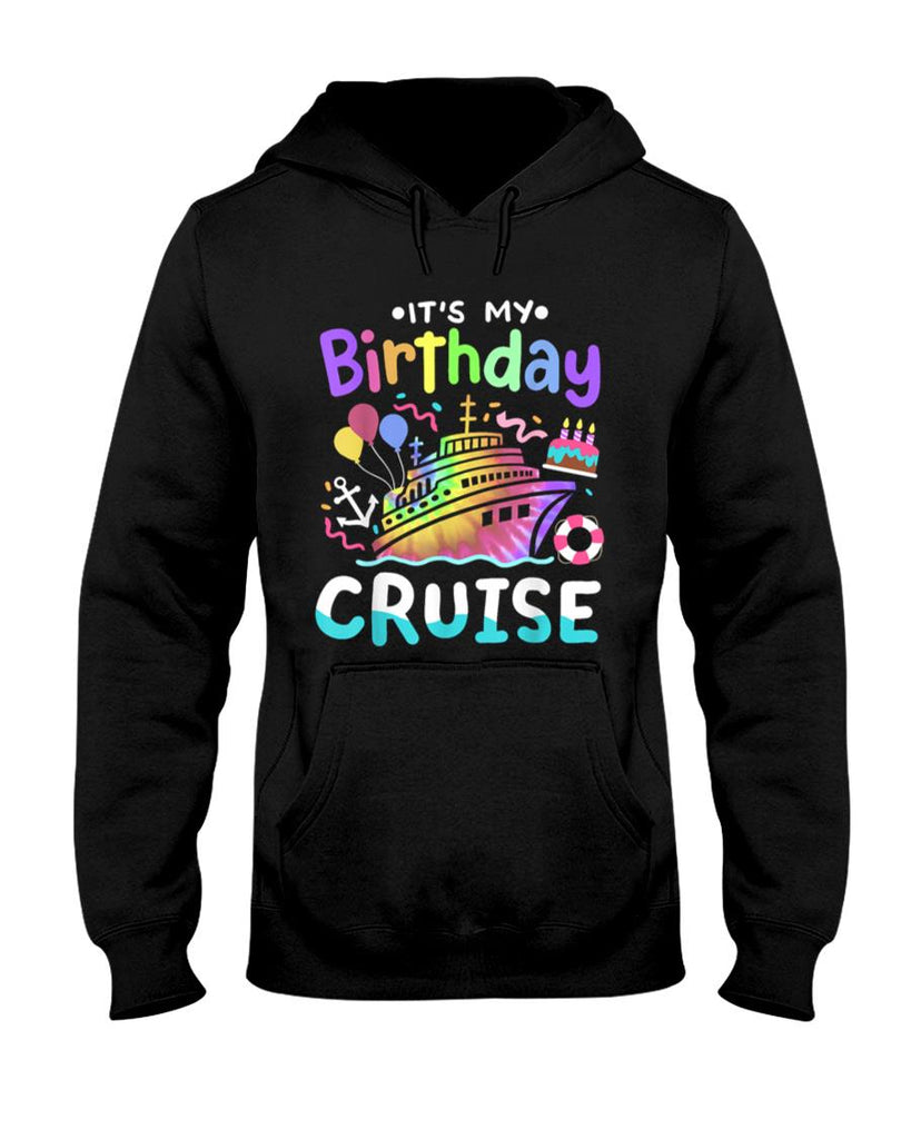 Its My Birthday Cruise Tie Dye Vacation Trip Men Women Kids T-Shirt