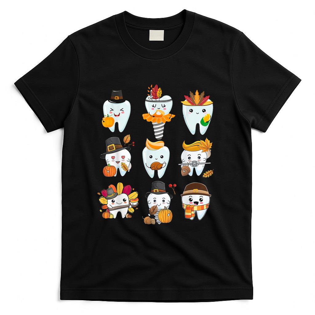 Cute Teeth Dental Squad Dental Assistant Thanksgiving T-Shirt